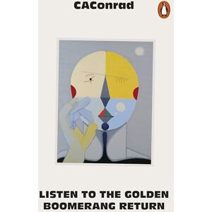 Conrad, CA Listen to the Golden Boomerang Return Conrad, CA Listen to the Golden Boomerang Return
