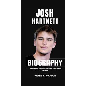 Jackson JOSH HARTNETT BIOGRAPHY: THE INSPIRING JOURNEY OF A VERSATILE HOLLYWOOD CHAMPION Jackson JOSH HARTNETT BIOGRAPHY: THE INSPIRING JOURNEY OF A VERSATILE HOLLYWOOD CHAMPION