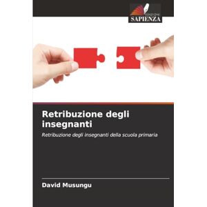 Musungu, David Retribuzione degli insegnanti: Retribuzione degli insegnanti della scuola primaria Musungu, David Retribuzione degli insegnanti: Retribuzione degli insegnanti della scuola primaria