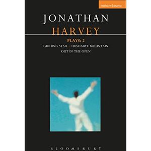 Harvey, Jonathan Harvey Plays: 2: Guiding Star; Hushabye Mountain; Out in the Open Harvey, Jonathan Harvey Plays: 2: Guiding Star; Hushabye Mountain; Out in the Open