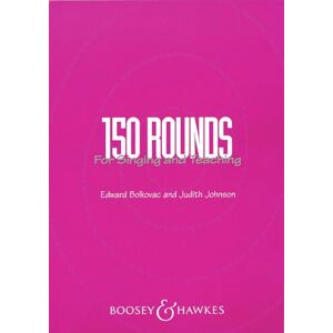 150 Rounds for Singing and Teaching: mixed choir. Partition de chœur. 150 Rounds for Singing and Teaching: mixed choir. Partition de chœur.