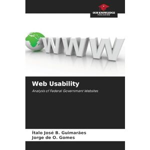 Guimarães, Ítalo José B Web Usability: Analysis of Federal Government Websites Guimarães, Ítalo José B Web Usability: Analysis of Federal Government Websites