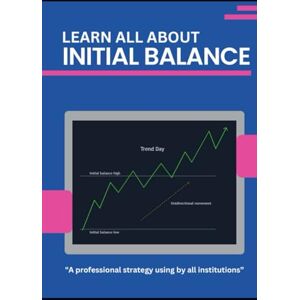 Sainatha, Mr Gagan LEARN ALL ABOUT INITIAL BALANCE By Gagan Entrepreneur Club: Initial Balance (IB) is a concept used in intraday trading that represents the range (high ... day, typically the first hour or 30 minutes Sainatha, Mr Gagan LEARN ALL ABOUT INITIAL BALANCE By Gagan Entrepreneur Club: Initial Balance (IB) is a concept used in intraday trading that represents the range (high ... day, typically the first hour or 30 minutes