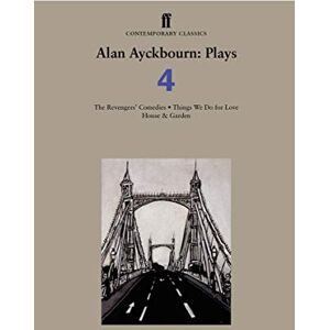 Ayckbourn, Alan Alan Ayckbourn Plays 4 Ayckbourn, Alan Alan Ayckbourn Plays 4