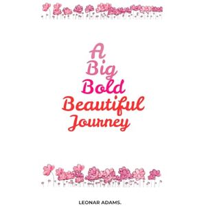 Adams, Leonar A big bold beautiful journey movie preview: A Cinematic Deep Dive into Past & Possibility Adams, Leonar A big bold beautiful journey movie preview: A Cinematic Deep Dive into Past & Possibility