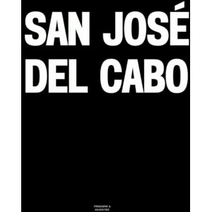 Vulgarities, Typography San José del Cabo: The Coffee Table Book Vulgarities, Typography San José del Cabo: The Coffee Table Book