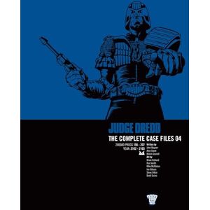 Wagner, John Judge Dredd: The Complete Case Files 04: Volume 4 Wagner, John Judge Dredd: The Complete Case Files 04: Volume 4