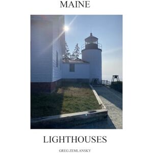 ZEMLANSKY, GREG MAINE LIGHTHOUSES ZEMLANSKY, GREG MAINE LIGHTHOUSES