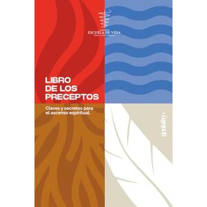 para la Paz Mundial, Fundación Escuela de Vida Libro de los Preceptos para la Paz Mundial, Fundación Escuela de Vida Libro de los Preceptos