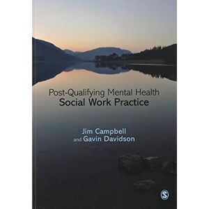 Jim Campbell Post-Qualifying Mental Health Social Work Practice Jim Campbell Post-Qualifying Mental Health Social Work Practice