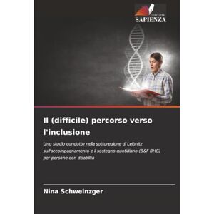 Schweinzger, Nina Il (difficile) percorso verso l'inclusione: Uno studio condotto nella sottoregione di Leibnitz sull'accompagnamento e il sostegno quotidiano (B&F BHG) per persone con disabilità Schweinzger, Nina Il (difficile) percorso verso l'inclusione: Uno studio condotto nella sottoregione di Leibnitz sull'accompagnamento e il sostegno quotidiano (B&F BHG) per persone con disabilità