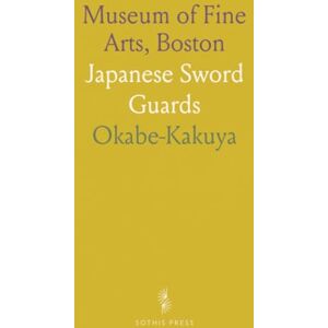 Okabe-Kakuya, Okabe-Kakuya Museum of Fine Arts, Boston: Japanese Sword Guards Okabe-Kakuya, Okabe-Kakuya Museum of Fine Arts, Boston: Japanese Sword Guards