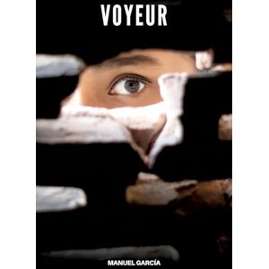 García, Manuel Voyeur: Racconti Erotici Gay di Sesso Esplicito per Uomini Adulti García, Manuel Voyeur: Racconti Erotici Gay di Sesso Esplicito per Uomini Adulti