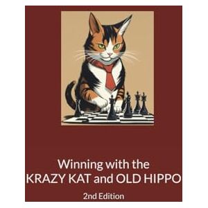Gifford, Gary Winning with the Krazy Kat and Old Hippo: 2nd Edition Gifford, Gary Winning with the Krazy Kat and Old Hippo: 2nd Edition