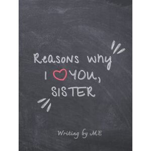 de Morais, Juliana Alves Reasons Why I Love You Sister Book Hardcover: Reasons Why I Love You Hardcover de Morais, Juliana Alves Reasons Why I Love You Sister Book Hardcover: Reasons Why I Love You Hardcover