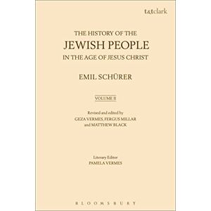 Schürer, Emil The History of the Jewish People in the Age of Jesus Christ: Volume 2 Schürer, Emil The History of the Jewish People in the Age of Jesus Christ: Volume 2