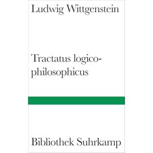 Wittgenstein, Ludwig Tractatus logico-philosophicus: Logisch-philosophische Abhandlung Wittgenstein, Ludwig Tractatus logico-philosophicus: Logisch-philosophische Abhandlung