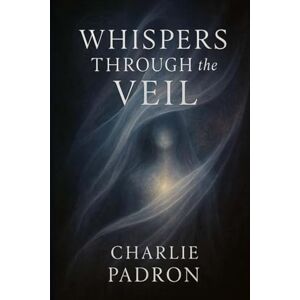 Padron, Mr. Charlie Whispers Through the Veil Padron, Mr. Charlie Whispers Through the Veil