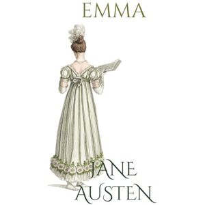 Austen, Jane Emma: Annotated Edition Austen, Jane Emma: Annotated Edition