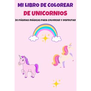 C, Cristopher Mi Libro de Colorear de Unicornios: 30 páginas mágicas para estimular la creatividad y la diversión de los niños C, Cristopher Mi Libro de Colorear de Unicornios: 30 páginas mágicas para estimular la creatividad y la diversión de los niños