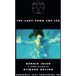Ibsen, Henrik The Lady from the Sea Ibsen, Henrik The Lady from the Sea