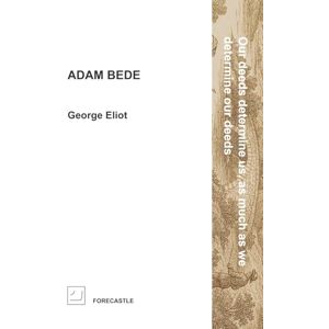 Eliot, George Adam Bede Eliot, George Adam Bede