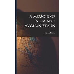 A Memoir of India and Avghanistaun A Memoir of India and Avghanistaun