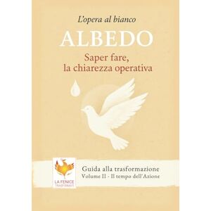 Poli, Marco Albedo: Saper fare, la chiarezza operativa (Guida alla trasformazione Manuali per la formazione in counseling) Poli, Marco Albedo: Saper fare, la chiarezza operativa (Guida alla trasformazione Manuali per la formazione in counseling)