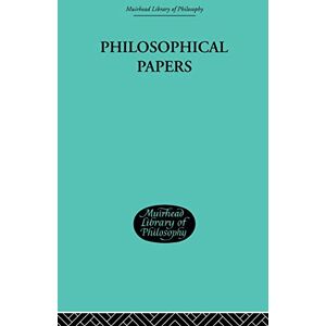 Moore, George Edward Philosophical Papers (Muirhead Library of Philosophy, 17) Moore, George Edward Philosophical Papers (Muirhead Library of Philosophy, 17)
