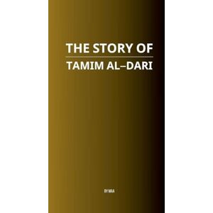 Maa The Story of Tamim al-Dari Maa The Story of Tamim al-Dari