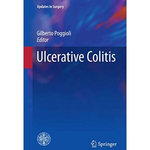 Allied Ulcerative Colitis (Updates in Surgery) Allied Ulcerative Colitis (Updates in Surgery)