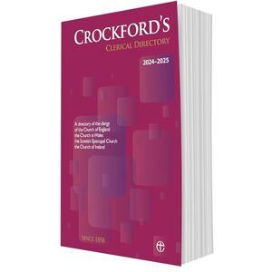 Crockford's Clerical Directory 2024-25 Crockford's Clerical Directory 2024-25