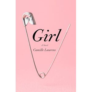 Laurens Girl: A Novel Laurens Girl: A Novel