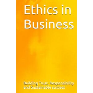 Tarasionak, Aliaksandr Ethics in Business (Business Education) Tarasionak, Aliaksandr Ethics in Business (Business Education)