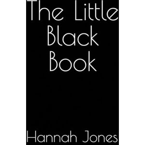 Jones, Hannah The Little Black Book Jones, Hannah The Little Black Book