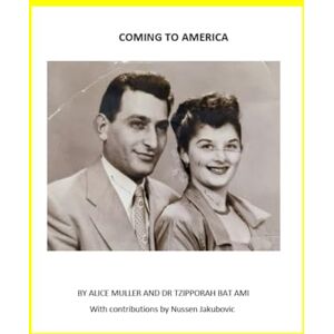 Muller, Alice Coming to America Muller, Alice Coming to America