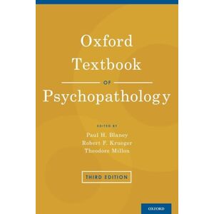 Oxford Textbook of Psychopathology (Oxford Textbooks in Clinical Psychology) Oxford Textbook of Psychopathology (Oxford Textbooks in Clinical Psychology)