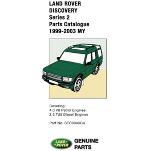 Jaguar Land Rover Limited Land Rover Discovery Series 2 1999-2003 Parts Catalogue: STC9049CA Jaguar Land Rover Limited Land Rover Discovery Series 2 1999-2003 Parts Catalogue: STC9049CA