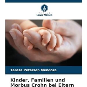 Petersen Mendoza, Teresa Kinder, Familien und Morbus Crohn bei Eltern Petersen Mendoza, Teresa Kinder, Familien und Morbus Crohn bei Eltern