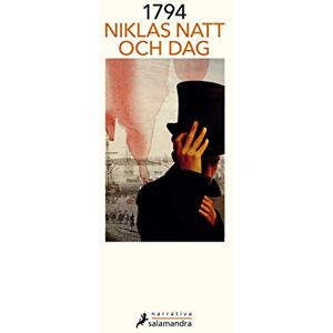 Natt Och Dag, Niklas 1794 (Spanish Edition): 2 (Salamandra Narrativa) Natt Och Dag, Niklas 1794 (Spanish Edition): 2 (Salamandra Narrativa)