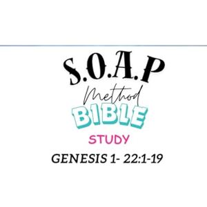 Michelli, Lyric S.O.A.P Method Bible Study Genesis: In the beginning Michelli, Lyric S.O.A.P Method Bible Study Genesis: In the beginning
