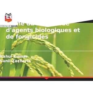 Kumar, Rahul Lutte contre la tache brune du riz à l'aide d'agents biologiques et de fongicides Kumar, Rahul Lutte contre la tache brune du riz à l'aide d'agents biologiques et de fongicides