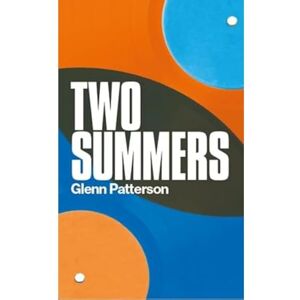Patterson, Glenn Two Summers Patterson, Glenn Two Summers