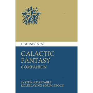 Lightspress Galactic Fantasy Companion Lightspress Galactic Fantasy Companion