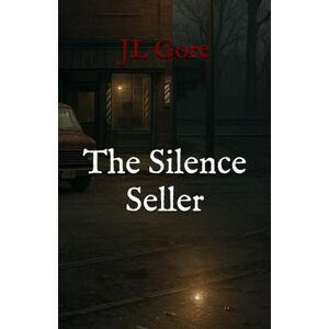GORE The Silence Seller (Nearby Horror) GORE The Silence Seller (Nearby Horror)