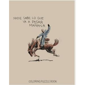 Santiago, Romi Nadie Sabe Lo Que Va A Pasar Mañana Bad Bunny Coloring Puzzle Book Santiago, Romi Nadie Sabe Lo Que Va A Pasar Mañana Bad Bunny Coloring Puzzle Book