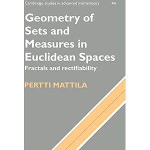 Mattila Geometry of Sets & Measures Spaces: Fractals and Rectifiability: 44 (Cambridge Studies in Advanced Mathematics, Series Number 44) Mattila Geometry of Sets & Measures Spaces: Fractals and Rectifiability: 44 (Cambridge Studies in Advanced Mathematics, Series Number 44)