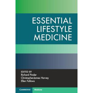 Essential Lifestyle Medicine Essential Lifestyle Medicine