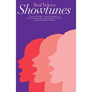 Just Voices Showtunes. Mixed Choir And Accomp.. Score Just Voices Showtunes. Mixed Choir And Accomp.. Score