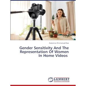 Kaa, Avalumun Emmanuel Gender Sensitivity And The Representation Of Women In Home Videos Kaa, Avalumun Emmanuel Gender Sensitivity And The Representation Of Women In Home Videos